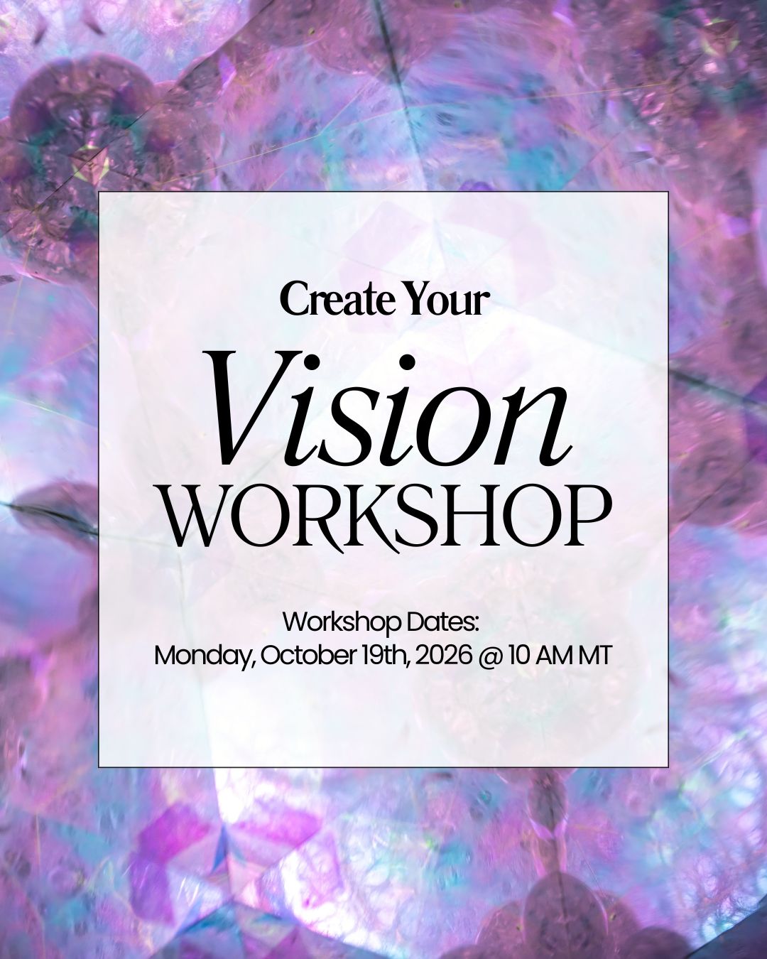 Paid Workshop: Create Your Vision Workshop
